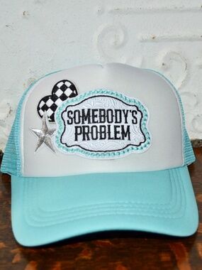 Turquoise Somebody's Problem Trucker Hat NWOT